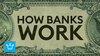 How Banks Work [upl. by Anoyet]