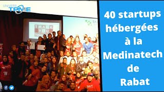 Univers TPME 40 startups hébergées à la Medinatech de Rabat [upl. by Gyatt]