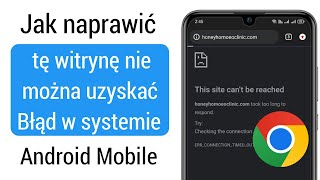 Jak naprawić Nie można uzyskać dostępu do tej witryny Błąd w systemie Android Mobile nowy 2023 r [upl. by Notirb393]