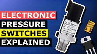 Electronic Pressure Switches  How They Work [upl. by Venezia]