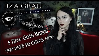 5 New Goth Bands You Need to Check Out [upl. by Courtney320]