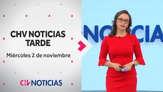 CHV Noticias Tarde Miercoles 2 de noviembre de 2022  NOTICIERO COMPLETO [upl. by Ennahgiel]