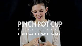 Handbuilding Clay Pinch Pot Cup [upl. by Ennovaj365]