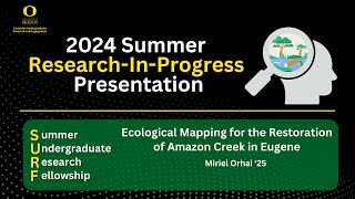 Miriel Orhai Ecological Mapping for the Restoration of Amazon Creek in Eugene [upl. by Nnaeed]