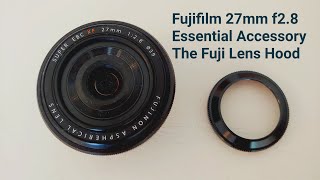 If You Own A Fujifilm 27mm f28 The Fuji Lens Hood is a quotMUST BUYquot 👍 [upl. by Marmaduke409]