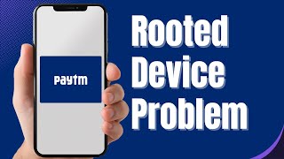 How to Fix Paytm Rooted Device Problem on Android and iOS [upl. by Fawna993]