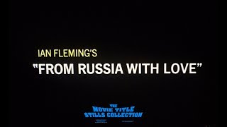 From Russia With Love Opening Titles 1963 [upl. by Nodnar]