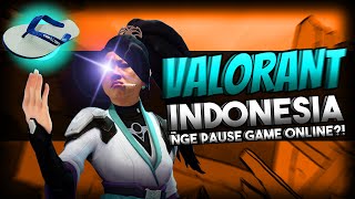 Valorant Indonesia  BUK GAME ONLINE GA BISA DI PAUSE [upl. by Najram698]