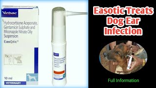 Dog ear infection Treatment  Easotic  Epiotic  Easotic Use in Dogs  Otitis  Ear infection [upl. by Elicec]