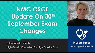 NMC OSCE Updates on September 30th Changes [upl. by Vonni]