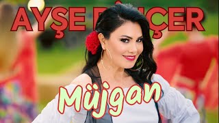 Ayşe Dinçer  Müjgan Official Video [upl. by Airdnaxela]