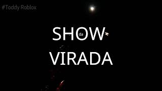 SHOW DA VIRADA 20242025 2 [upl. by Sihtnyc163]