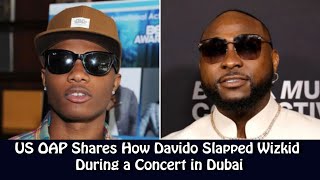 US OAP Shares How Davido Slapped Wizkid During a Concert in Dubai [upl. by Eltrym]