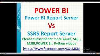 Power BI Report server vs SSRS report server  ssrs vs power bi report server  Power BI vs MSBI [upl. by Woodhouse]