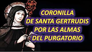 ROSARIO O CORONILLA DE SANTA GERTRUDIS POR LAS BENDITAS ALMAS DEL PURGATORIO  SACAS 50000 ALMAS [upl. by Akirre317]