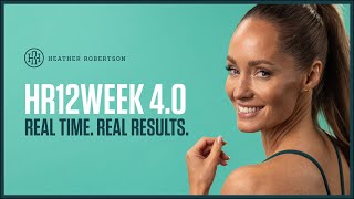 HR12WEEK 40  Heather Robertsons FREE 12 Week Workout Program [upl. by Naened]