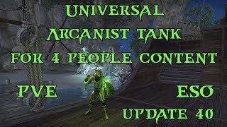 ESO BUILD PVE Universal Arcanist tank for 4 people content [upl. by Blount]