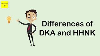 Differences of DKA and HHNK [upl. by Dietz]