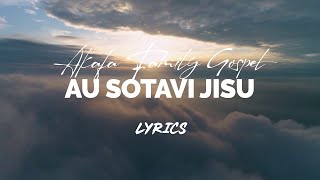 quotAu Sotavi Jisuquot  Akafa Family Gospel [upl. by Ayetal513]