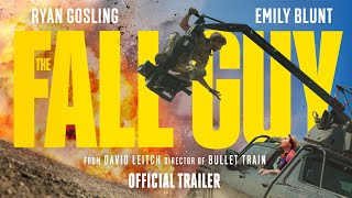 THE FALL GUY  Official Trailer 1 Universal Studios  HD [upl. by Narag]