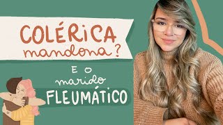 Os Quatro Temperamentos no RELACIONAMENTO  Colérico e Fleumático [upl. by Adnoral]