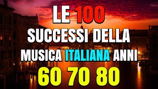 100 Successi Della Musica Italiana  Le più belle canzoni italiane damore anni 80 90 🌴 1 [upl. by Krissy]