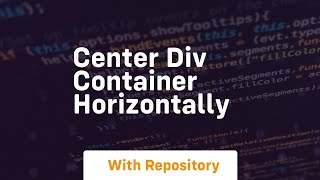 center div container horizontally [upl. by Anoli]