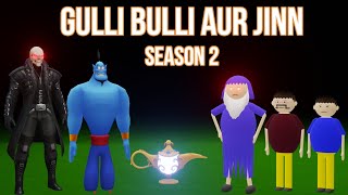 GULLI BULLI AUR JINN SEASON 2 All PART  Gulli Bulli  MAKE JOKE HORROR CARTOON  MAKE JOKE HORROR [upl. by Aeynod]