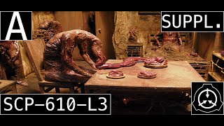 SCP610L3 quotField Log 3quot SCP Wikidot [upl. by Mickey]