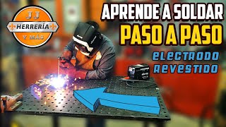 ✅Como APRENDER a SOLDAR 👨🏻‍🏭Con ELECTRODO REVESTIDO Para PRINCIPIANTES  TEORÍA y PRÁCTICA BASICA ✅ [upl. by Yras185]