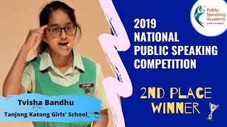 2nd Place Winner 2019 National Public Speaking Competition  Tvisha Bandhu Tanjong Katong Girls [upl. by Llered]