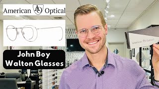 American Optical Sampson  John Boy Walton Glasses [upl. by Aneehsit]