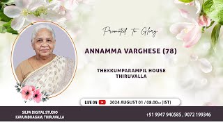 FUNERAL SERVICE OF ANNAMMA VARGHESE 78  01082024  SILPA DIGITAL STUDIO [upl. by Schreibman]