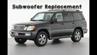 Lexus LX470  Toyota Land Cruiser 100 Subwoofer Removal And Replacement [upl. by Rede]