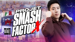 Projet Smash Factor X  Lentraînement continue à létranger [upl. by Lory]