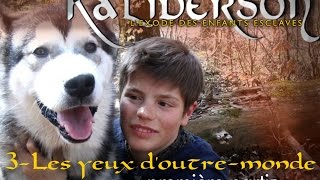 Kaliderson chapitre 3  Les yeux doutremonde partie 1 ENG SUB  Laurent Combaz [upl. by Yecram]