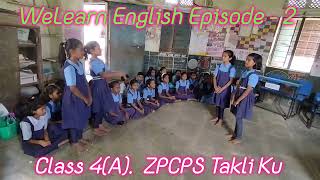 We Learn English Part 2 Presentation Class 4 A ZPCPS Takli Ku [upl. by Deedee]