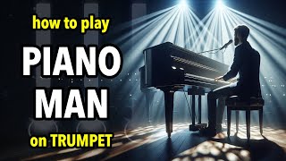 How to play Piano Man on Trumpet  Brassified [upl. by Fabria]