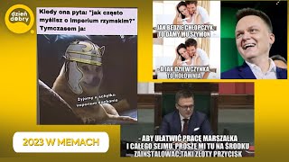 GDYBY 2023 ROK BYŁ MEMEM [upl. by Tsirc]