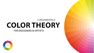 Color Theory fundamentals for graphic designers amp Artists [upl. by Favrot]