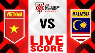 🔴LIVE SCORE  VIETNAM VS MALAYSIA  AFF CUP 2022 [upl. by Pitts]