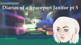 Retrieving the Dungeons Tablet Piece in Diaries of a Spaceport Janitor part 5 [upl. by Ulani]