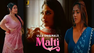 Malti  Official Trailer  Ullu App  Ruks Khandagale  Bharti Jha  Rajsi Verma [upl. by Neelhtak600]