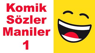 Komik Sözler Maniler 1  Sesli ve Yazılı [upl. by Cott317]