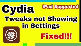 Cydia Tweaks not Showing in Settings Fixed How to Fix Cydia Tweaks Not Working [upl. by Yromas]