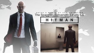 Hitman Escalations The Spaggiari Subversion Levels 15 Silent Assassin [upl. by Sennahoj]