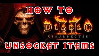 Diablo 2 Resurrected How to Unsocket Items  Erase Gems Jewels and Runes [upl. by Lalad]