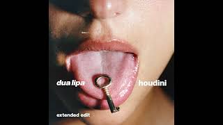 Dua Lipa  Houdini Extended Edit Official Audio [upl. by Mac]