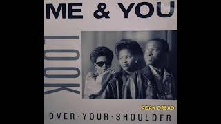 Me amp You – Look Over Your Shoulder Subtítulos en Español [upl. by Xed]