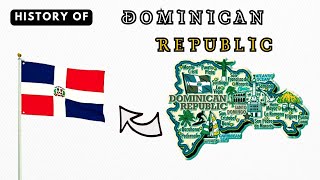 Episode 185 History of Dominican Republic [upl. by Nosliw]